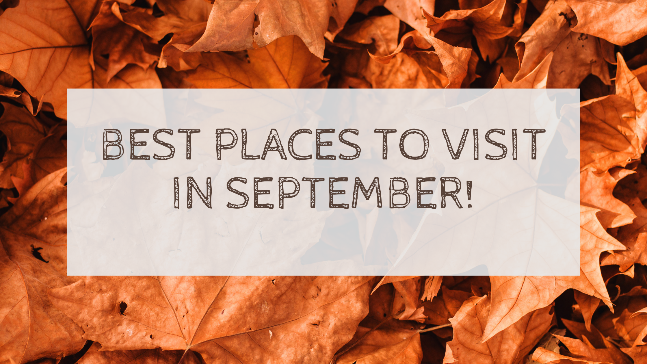 Best places to visit during September in India
